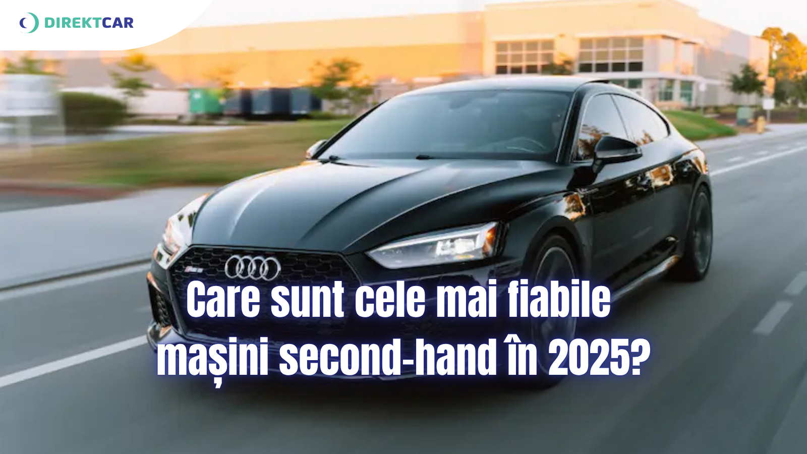 Cele mai fiabile mașini SH în 2025
